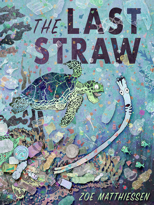 Title details for The Last Straw by Zoe Matthiessen - Available